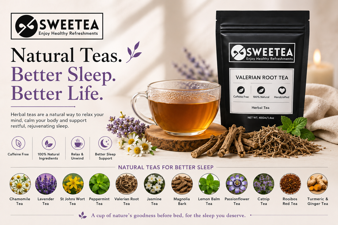 Best herbal teas for better sleep featuring Valerian Root Tea, Chamomile Tea, Lavender Tea, Lemon Balm Tea, Passionflower Tea and other natural bedtime teas by Sweetea.