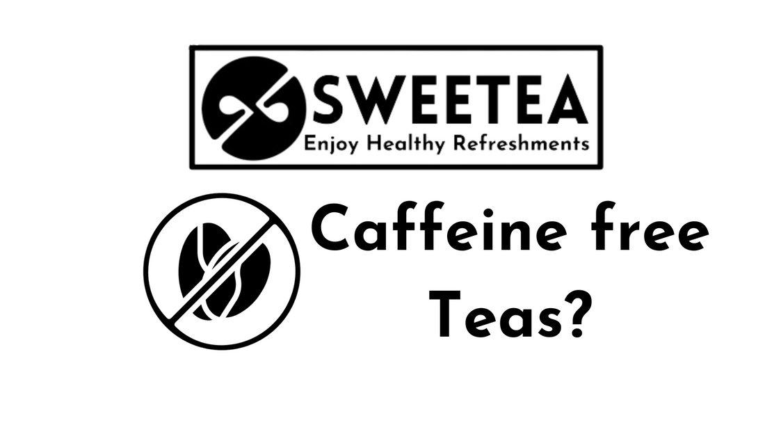 Sweetea Caffiene Free Tea